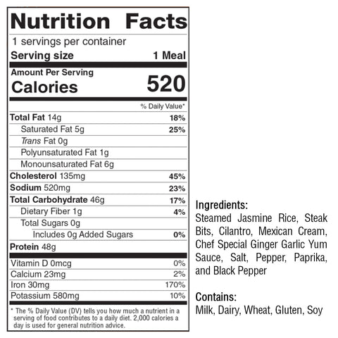 GLORIOUS GAINS Steak Bites Cilantro Lime Rice has 520 calories per serving. Made with cilantro lime rice, steak bites, Mexican cream, sauces, and spices. Allergens: milk, dairy, wheat, gluten, soy. A delicious high-protein meal prep.